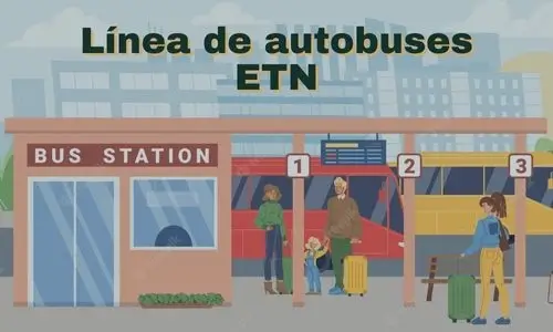 Autobuses ETN: Horarios, Rutas y Tarifas