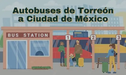 Camiones de Torreón a Ciudad de México